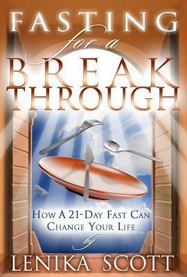 How a 21-Day Fast can Change your Life